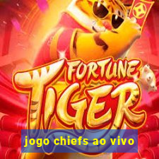 jogo chiefs ao vivo